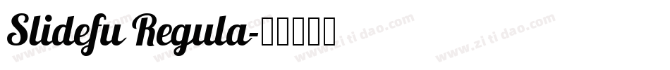 Slidefu Regula字体转换